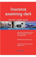 Insurance examining clerk RED-HOT Career Guide; 2589 REAL Interview Questions