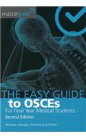 Easy Guide to Osces for Final Year Medical Students, Second Edition