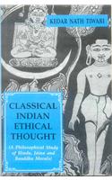 Classical Indian Ethical Thought