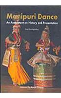 Manipuri Dance - An Assessment on History & Presentation