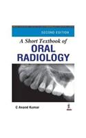 A Short Textbook of Oral Radiology