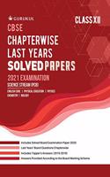 Chapterwise Solved Papers - Science (PCB): CBSE Class 12 for 2021 Examination