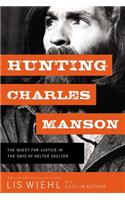 Hunting Charles Manson