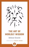 The Art of Worldly Wisdom