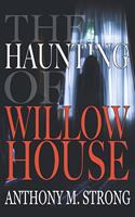 Haunting of Willow House