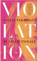 Violation: Collected Essays