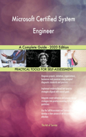 Microsoft Certified System Engineer A Complete Guide - 2020 Edition