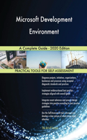 Microsoft Development Environment A Complete Guide - 2020 Edition