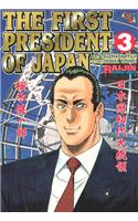 First President of Japan: v. 3