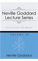 Neville Goddard Lecture Series, Volume IX