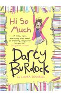 Darcy Burdock: Hi So Much.