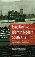 Ismailism and Islam in Modern South Asia