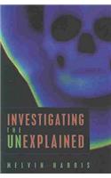 Investigating the Unexplained