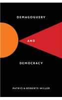 Demagoguery and Democracy