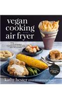 Vegan Cooking in Your Air Fryer