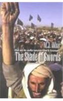 The Shade Of Swords : Jihad And The Conflict Between Islam & Christianity