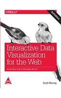 Interactive Data Visualization for the Web: An Introduction to Designing with D3, 2nd Edition