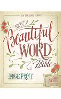 NKJV, Beautiful Word Bible, Large Print, Hardcover, Red Letter Edition: 500 Full-Color Illustrated Verses