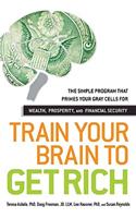 Train Your Brain to Get Rich