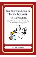 The Best Ever Book of Baby Names for Indians Fans