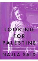 Looking for Palestine: Growing Up Confused in an Arab-American Family