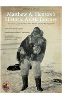 Matthew A. Henson's Historic Arctic Journey