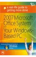 2007 Microsoft Office System And Your Windows–Based Pc