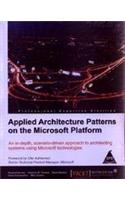 Applied Architecture Patterns On The Microsoft Platform