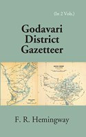 Godavari District Gazetteers (2 Vols)