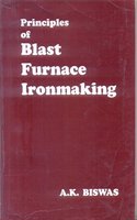 Principles of blast furnace ironmaking: Theory and practice