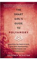 Smart Girl's Guide to Polyamory