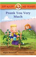 Judy Moody and Friends: Prank You Very Much