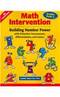 Math Intervention, Grades PreK-2: Building Number Power with Formative Assessments, Differentiation, and Games