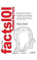 Studyguide for Systems Engineering and Analysis by Fabrycky, Blanchard &, ISBN 9780131350472