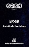 SPSN Series - MPC006 Statistics in Psychology MAPC-IGNOU (Solved Papers till Aug 2021 & Short Notes)