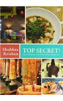 Top Secret ! - Super-Hit Recipes From Delhis Hottest Restaurants