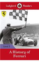 Ladybird Readers Level 3 - Ferrari - A History of Ferrari (ELT Graded Reader)