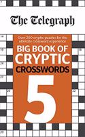 The Telegraph Big Book of Cryptic Crosswords 5