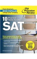 10 Practice Tests for the SAT: For Students Taking the SAT in 2015 or January 2016