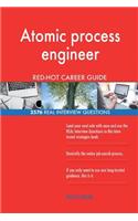 Atomic process engineer RED-HOT Career Guide; 2576 REAL Interview Questions