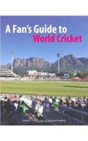 Fan's Guide to World Cricket