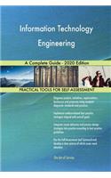 Information Technology Engineering A Complete Guide - 2020 Edition