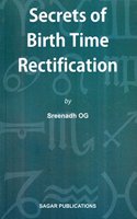 Secrets of Birth Time Rectification