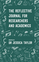 Reflective Journal for Researchers and Academics