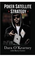 Poker Satellite Strategy