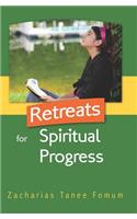 Retreats For Spiritual Progress