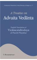 Treatise On Advaita Vedanta: English Translation Of Vicaracandrodaya Of Pandit Pitambar (Pb)