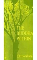 The Buddha Within\S.K.Hookham