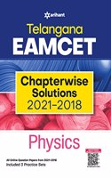 Telangana EAMCET Chapterwise Solutions 2021-2018 Physics for 2022 Exam