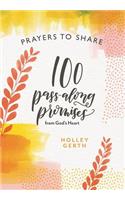 Prayers to Share 100 Pass Along Promises